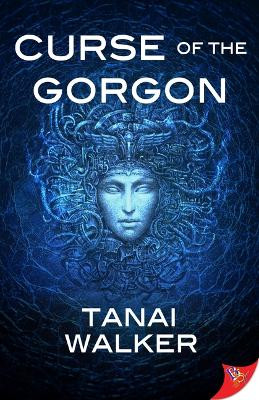 Curse of the Gorgon by Tanai Walker 9781636793955
