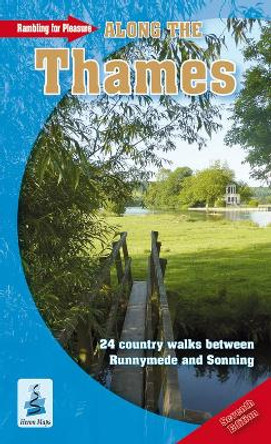 Rambling for Pleasure Along the Thames by Dave Ramm 9781908851277