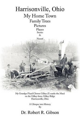 Harrisonville, Ohio by Robert R Gibson 9781436387392