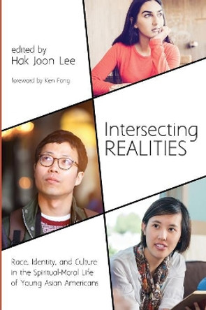 Intersecting Realities by Hak Joon Lee 9781532616235