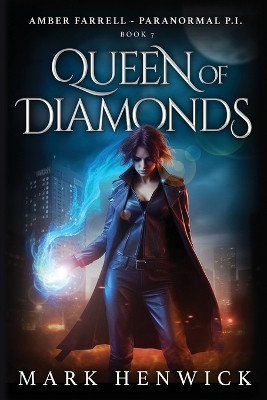 Queen of Diamonds: An Amber Farrell Novel by Lauren Sweet 9781912499250
