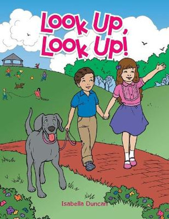 Look Up, Look Up! by Isabella Duncan 9781546216766