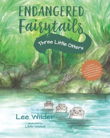 Three Little Otters: A Classic Retelling of The Story of the Three Little Pigs by Lee Wilder 9781735910345