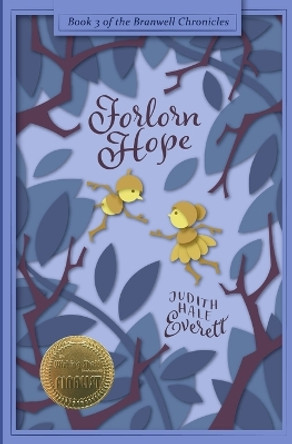 Forlorn Hope by Judith Hale Everett 9781736067567