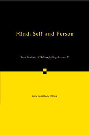 Mind, Self and Person by Anthony O'Hear