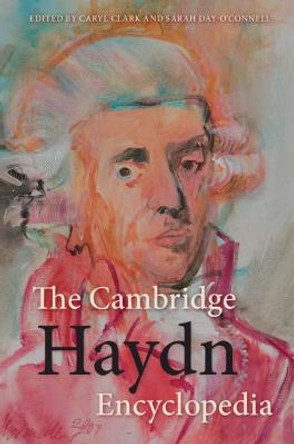 The Cambridge Haydn Encyclopedia by Caryl Clark