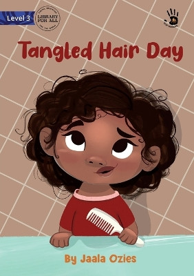 Tangled Hair Day - Our Yarning by Jaala Ozies 9781922991133