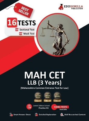 Maharashtra Common Entrance Test [MAH CET] LLB UG (3 Year) Exam 2021: 8 Full-length Mock Tests [Solved] - Preparation Kit for MH-CET LAW LLB - 2021 Edition - By EduGorilla by MR Rohit Manglik 9789390893393