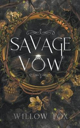 Savage Vow by Willow Fox 9798886371475