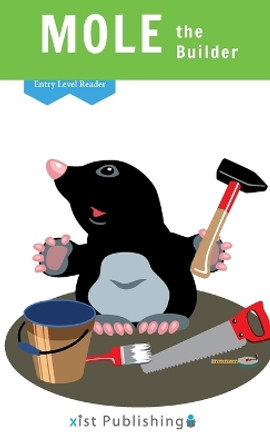 Mole the Builder by Cecilia Smith 9781532438950