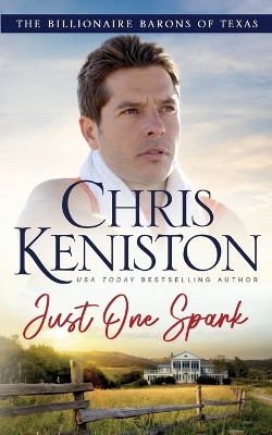 Just One Spark by Chris Keniston 9781942561880