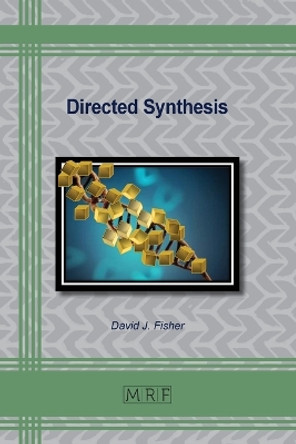Directed Synthesis by David Fisher 9781644902745