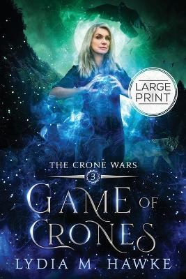 Game of Crones by Lydia M Hawke 9781989457160