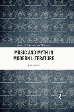 Music and Myth in Modern Literature by Josh Torabi