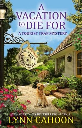 A Vacation to Die For by Lynn Cahoon 9781516111107