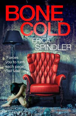 Bone Cold by Erica Spindler 9781848454897