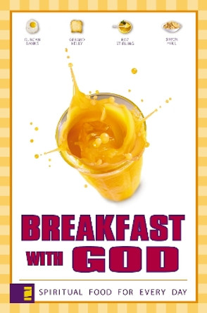 Breakfast with God: Spiritual Food for Every Day by Duncan Banks 9780310248316