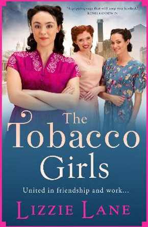 The Tobacco Girls by Lizzie Lane 9781800484900