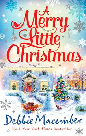 A Merry Little Christmas: 1225 Christmas Tree Lane / 5-B Poppy Lane (A Cedar Cove Novel) by Debbie Macomber 9781848451445