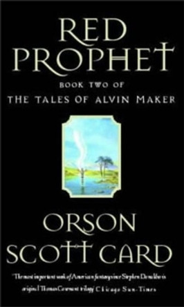 Red Prophet: Tales of Alvin Maker: Book 2 by Orson Scott Card 9781841490229