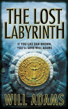 The Lost Labyrinth by Will Adams 9780007286317