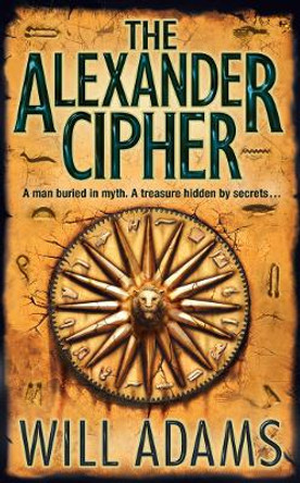 The Alexander Cipher by Will Adams 9780007250875