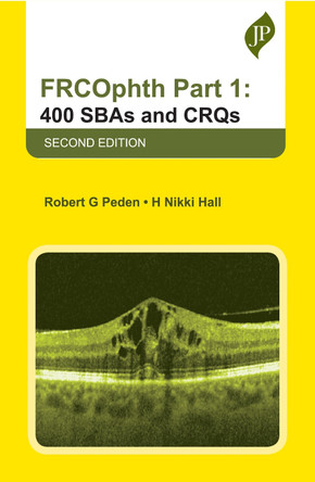 FRCOphth Part 1: 400 SBAs and CRQs by Robert G Peden 9781787791718