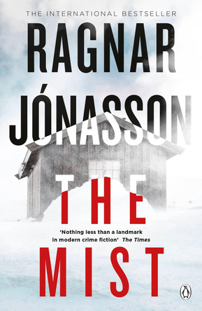 The Mist: Hidden Iceland Series, Book Three by Ragnar Jónasson