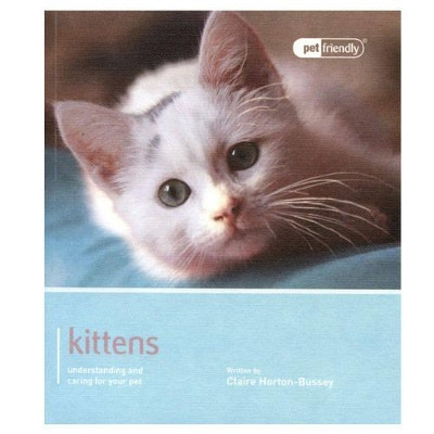 Kitten - Pet Friendly by Claire Horton-Bussey 9781907337123