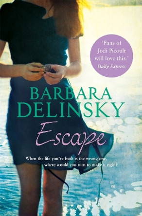 Escape by Barbara Delinsky 9781780335018