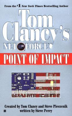 Tom Clancy's Net Force: Point of Impact by Tom Clancy 9780425179239