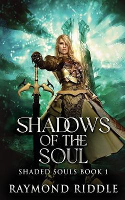 Shadows Of The Soul by Raymond Riddle 9784824126948