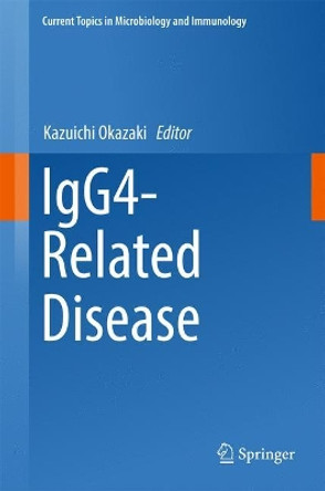 IgG4-Related Disease by Kazuichi Okazaki 9783319525419