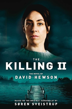 The Killing 2 by David Hewson 9781447208426