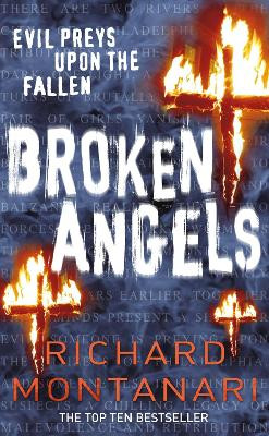 Broken Angels: (Byrne & Balzano 3) by Richard Montanari 9780099499824