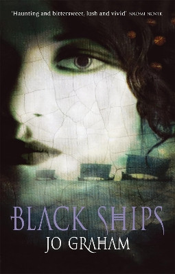 Black Ships by Jo Graham 9781841496993