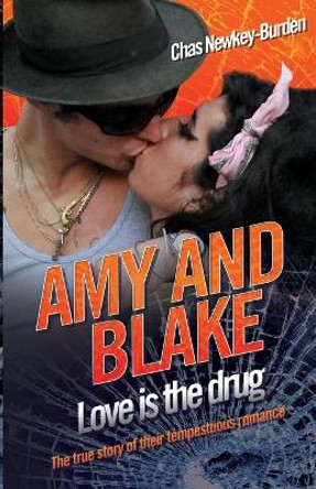 Amy and Blake - Love is the Drug by Chas Newkey-Burden 9781844549641