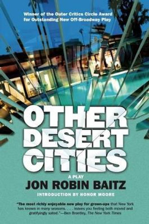 Other Desert Cities by Jon Robin Baitz 9780802145659