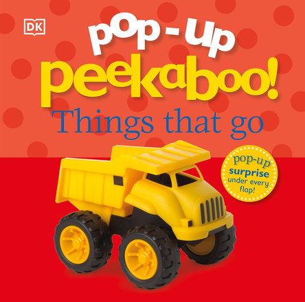Pop-Up Peekaboo! Things That Go DK 9781409383024