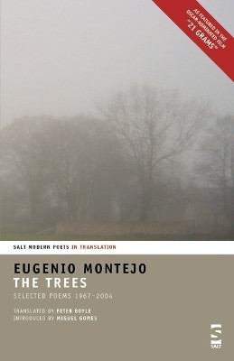 The Trees: Selected Poems 1967-2004 by Eugenio Montejo 9781844710331