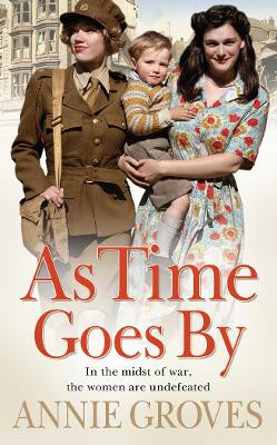 As Time Goes By by Annie Groves 9780007209699