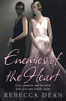 Enemies of the Heart by Rebecca Dean 9780007260997