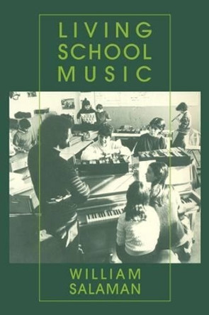 Living School Music by William Salaman 9780521274722