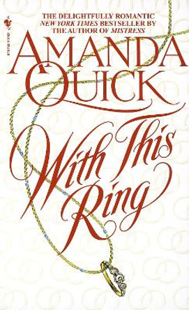 With This Ring by Amanda Quick 9780553574098