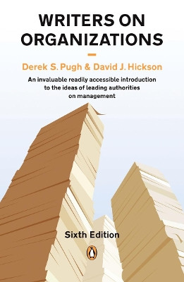 Writers on Organizations by Professor Derek Salman Pugh 9780141029924