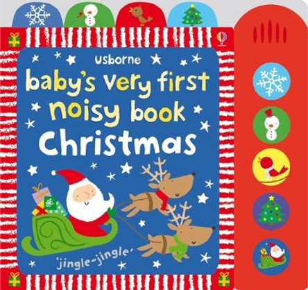 Baby's Very First Noisy Book: Christmas by Stella Baggot
