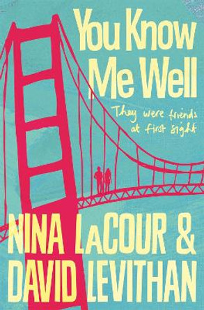 You Know Me Well by David Levithan 9781509823932