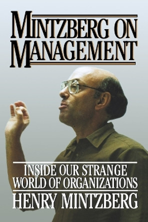 Mintzberg on Management by Henry Mintzberg 9781416573197