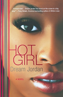 Hot Girl by Dream Jordan 9780312382841