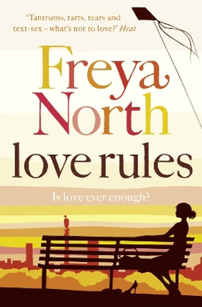 Love Rules by Freya North 9780007180363